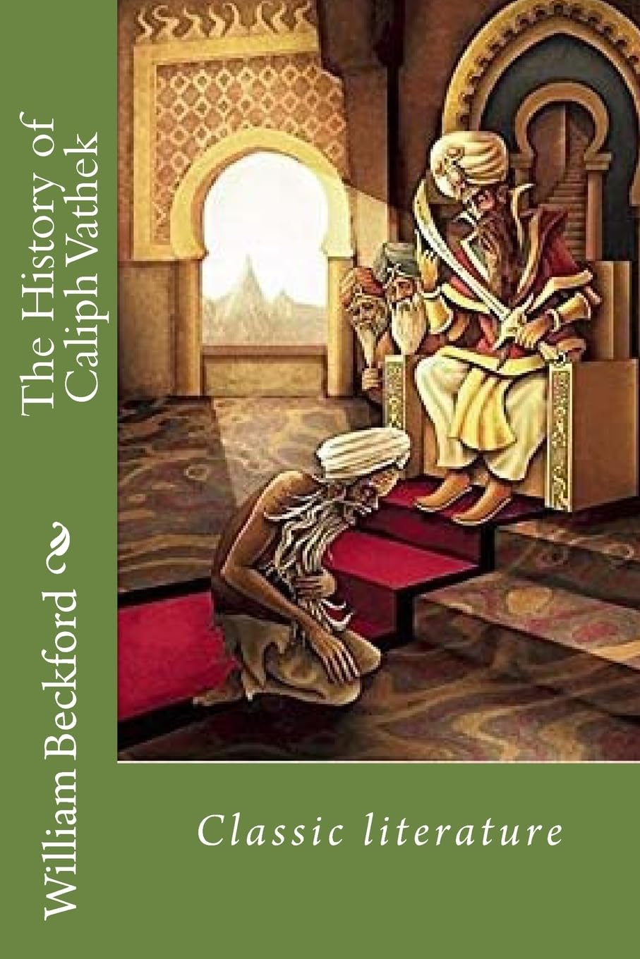 The History of Caliph Vathek: Classic literature book