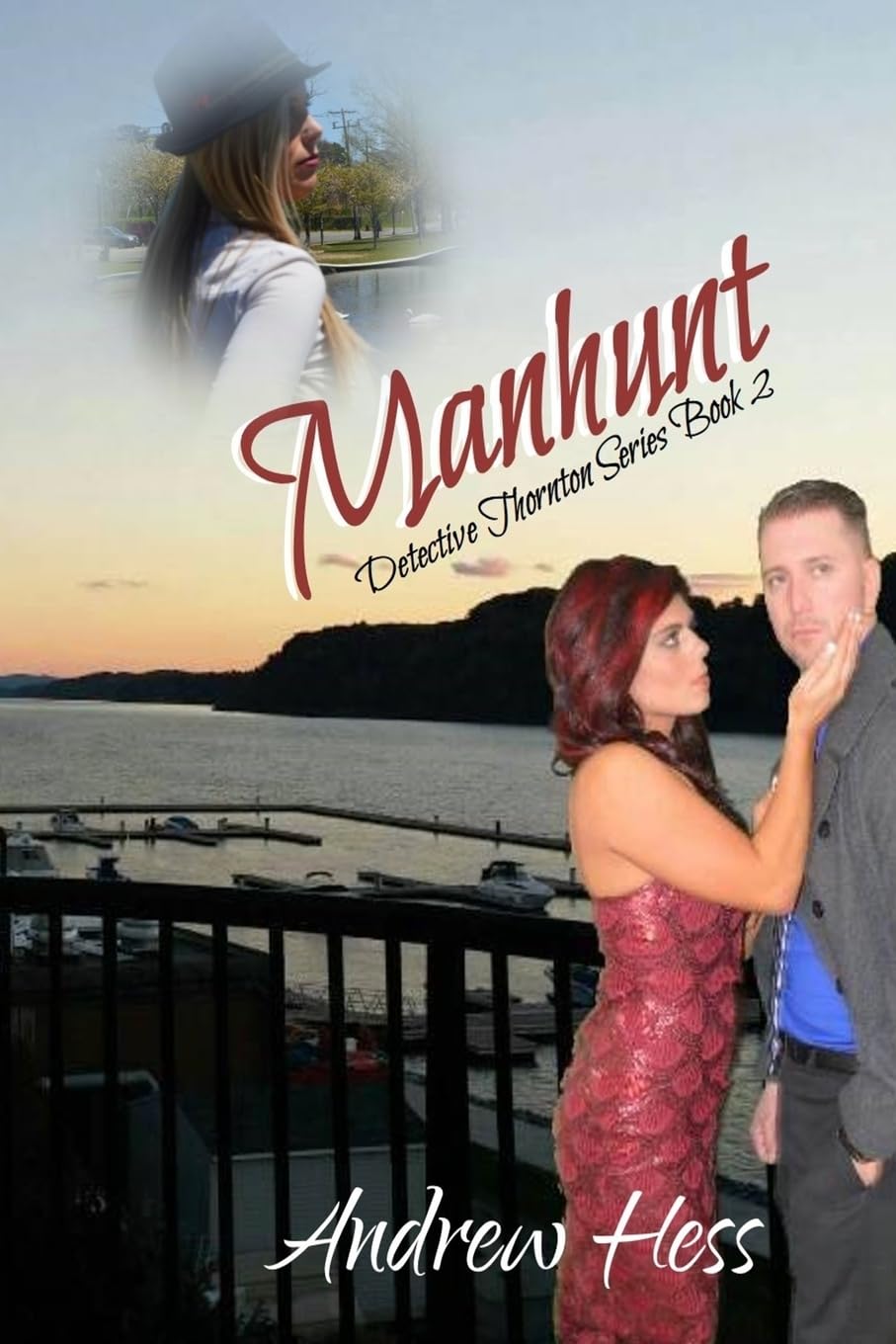 Manhunt (Book 2 of the Detective Thornton Series) Romantic Thrillers