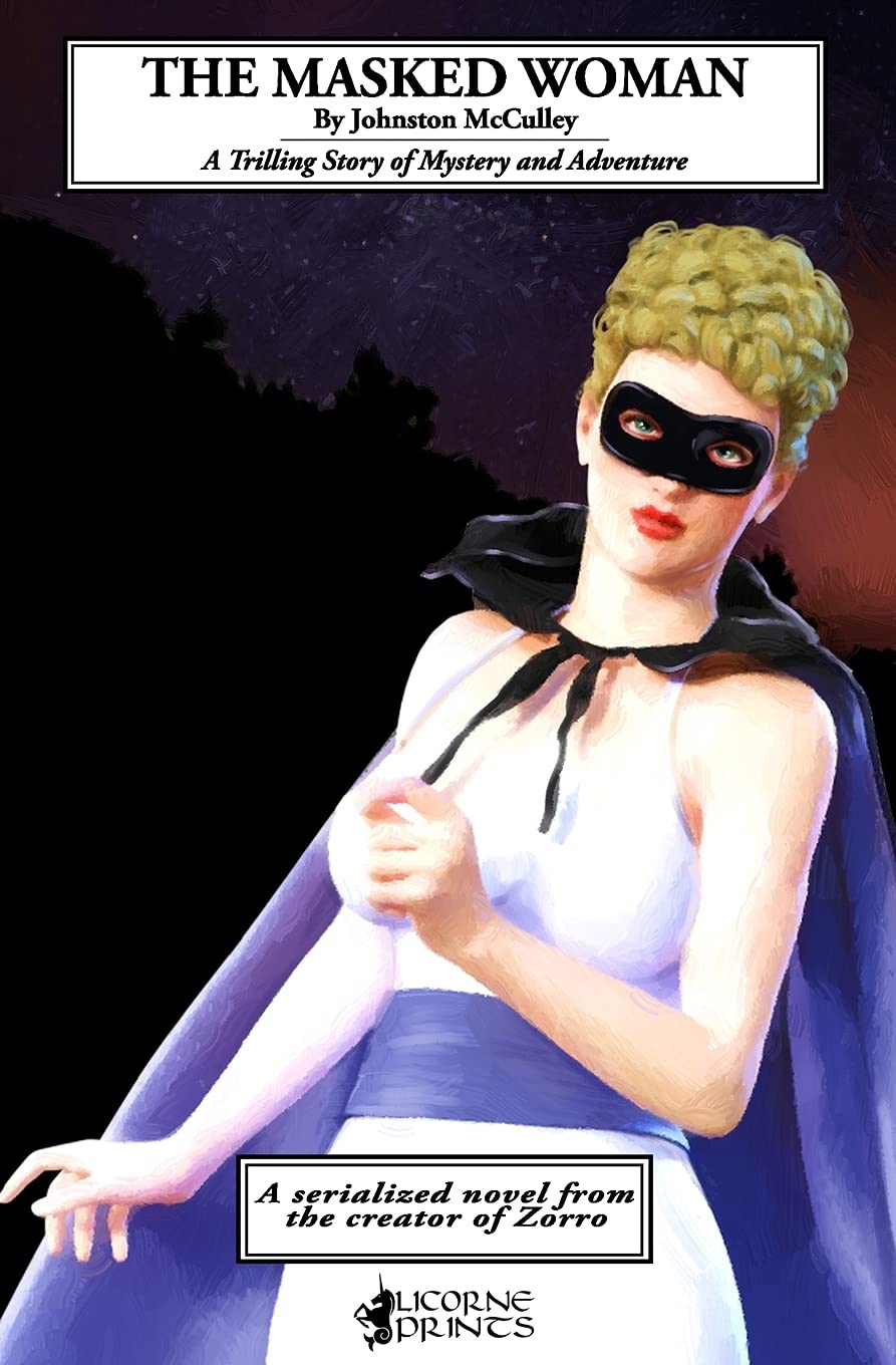 The Masked Woman: A Trilling Story of Mystery and Adventure Classics