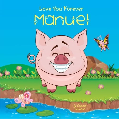 Love You Forever, Manuel: Personalized Book: Love You Forever (I Love You Forever, Personalized Books, Personalized Kids Books, Gifts for Kids) Parents & Children