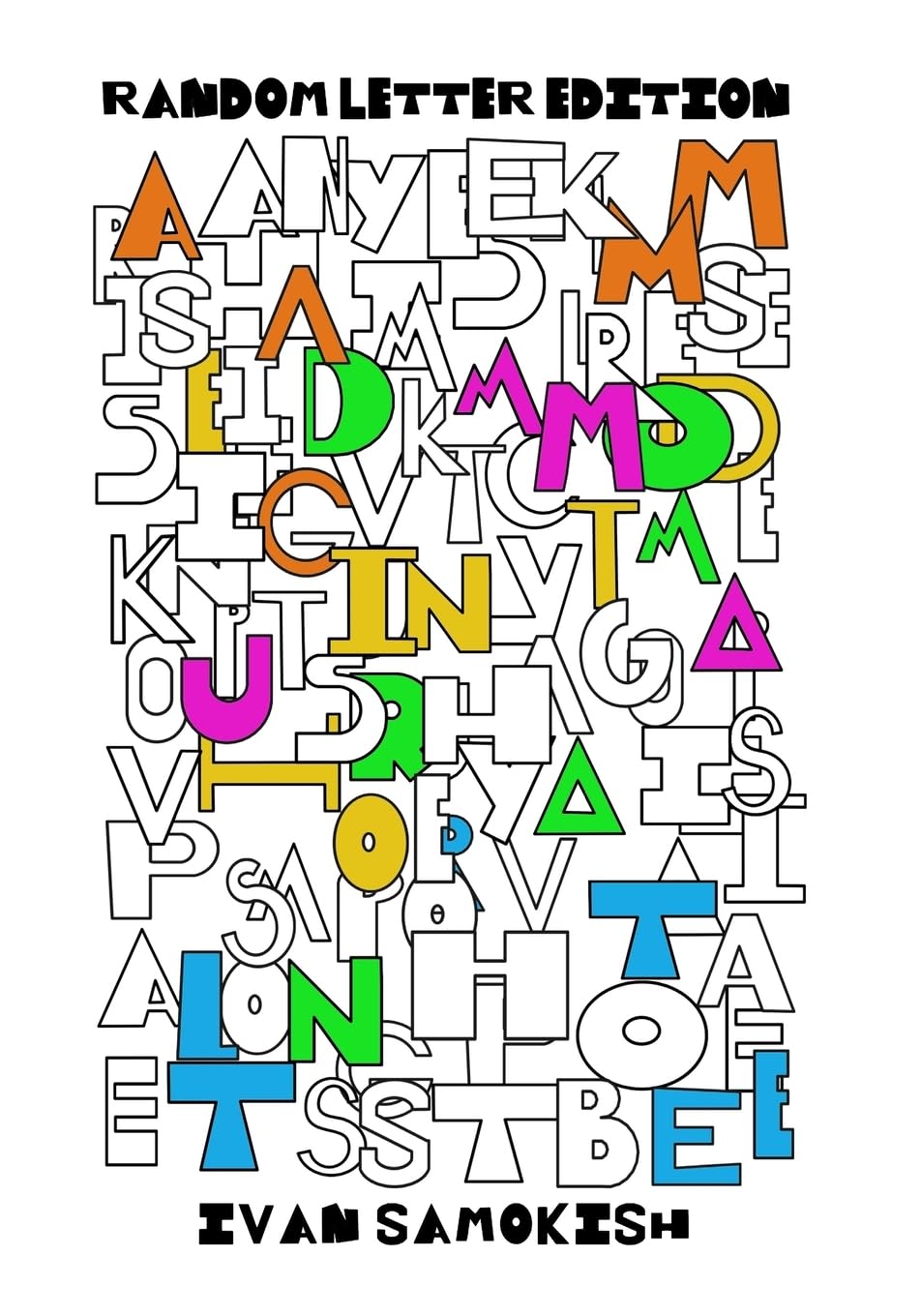 Umma Gamma: Random Letter Edition: A very challenging and frustrating word search coloring book (Umma Gamma Word Search, Band 1) Leisure & Fun