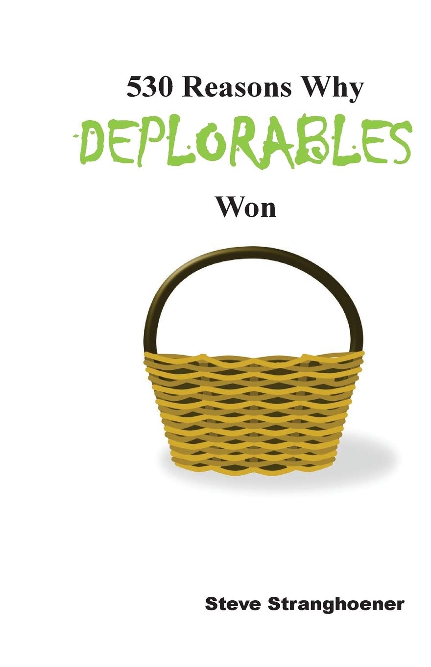 530 Reasons Why Deplorables Won Politics & History