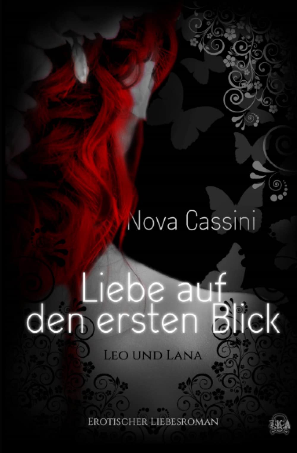 Liebe auf den ersten Blick: Leo und Lana (Liebe auf den ersten und zweiten Blick, Band 1) Contemporary literature