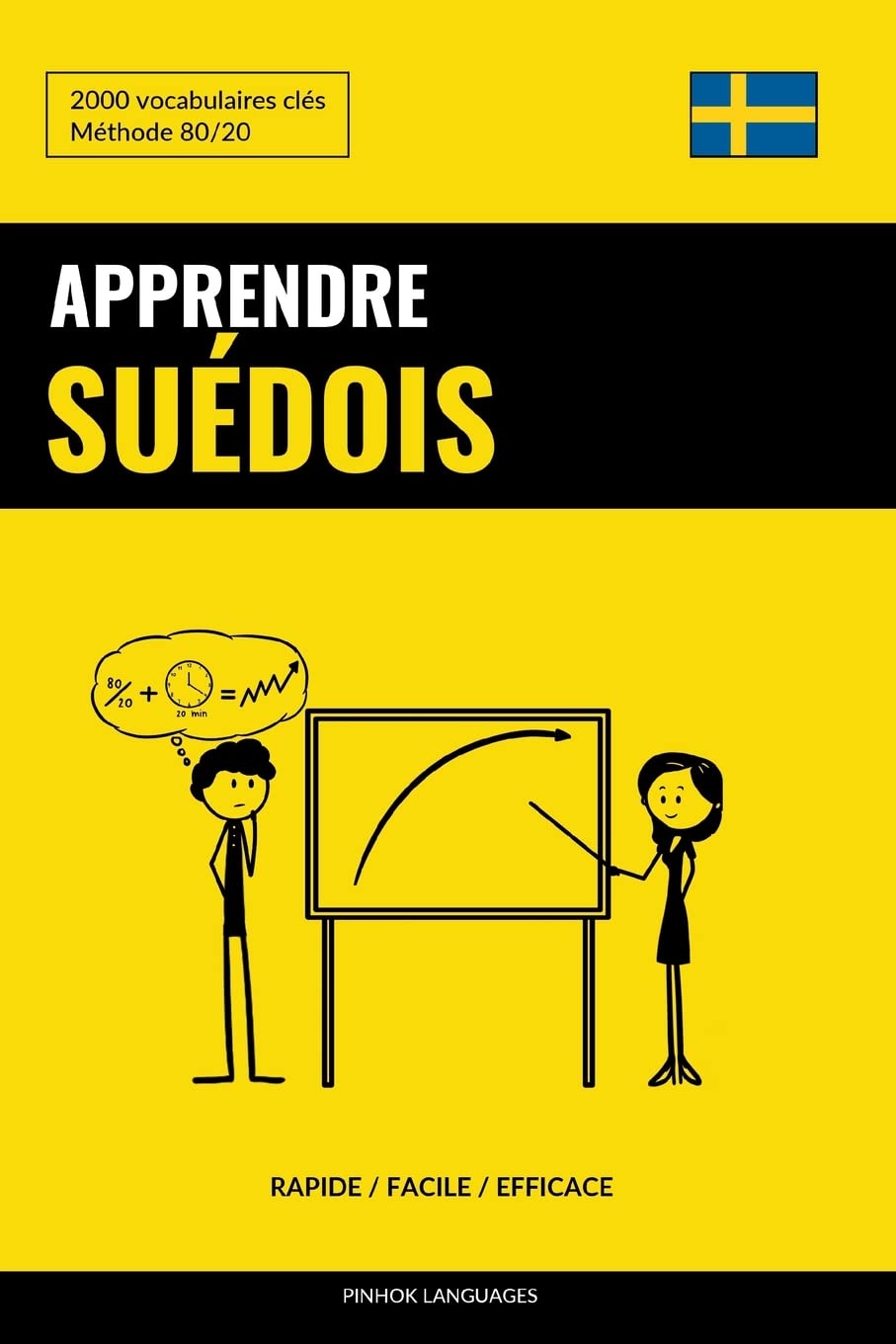 Apprendre le suédois - Rapide / Facile / Efficace: 2000 vocabulaires clés book