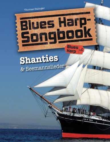 Blues Harp Songbook: Shanties & Seemannslieder Sheet Music