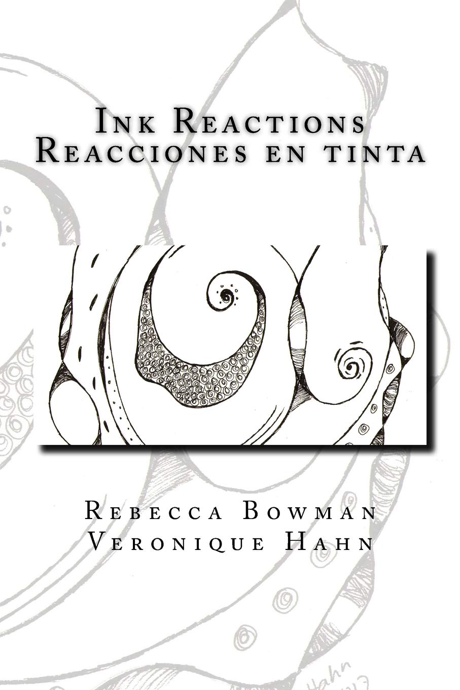 Ink Reactions / Reacciones en tinta Poetry