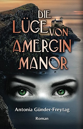 Die Lüge von Amergin Manor Drama