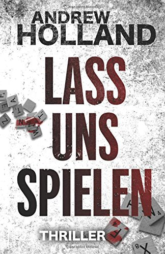 Lass uns spielen: Thriller (Howard Caspar Reihe, Band 3) Action & Adventure