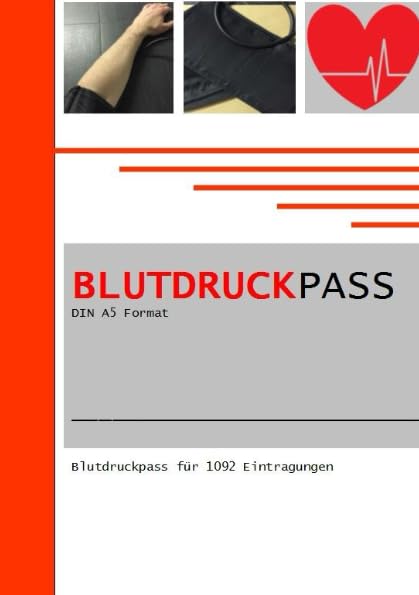 Blutdruckpass DIN A5 Format: Blutdruckpass fuer 1092 Eintragungen Health, Nutrition & Fitness