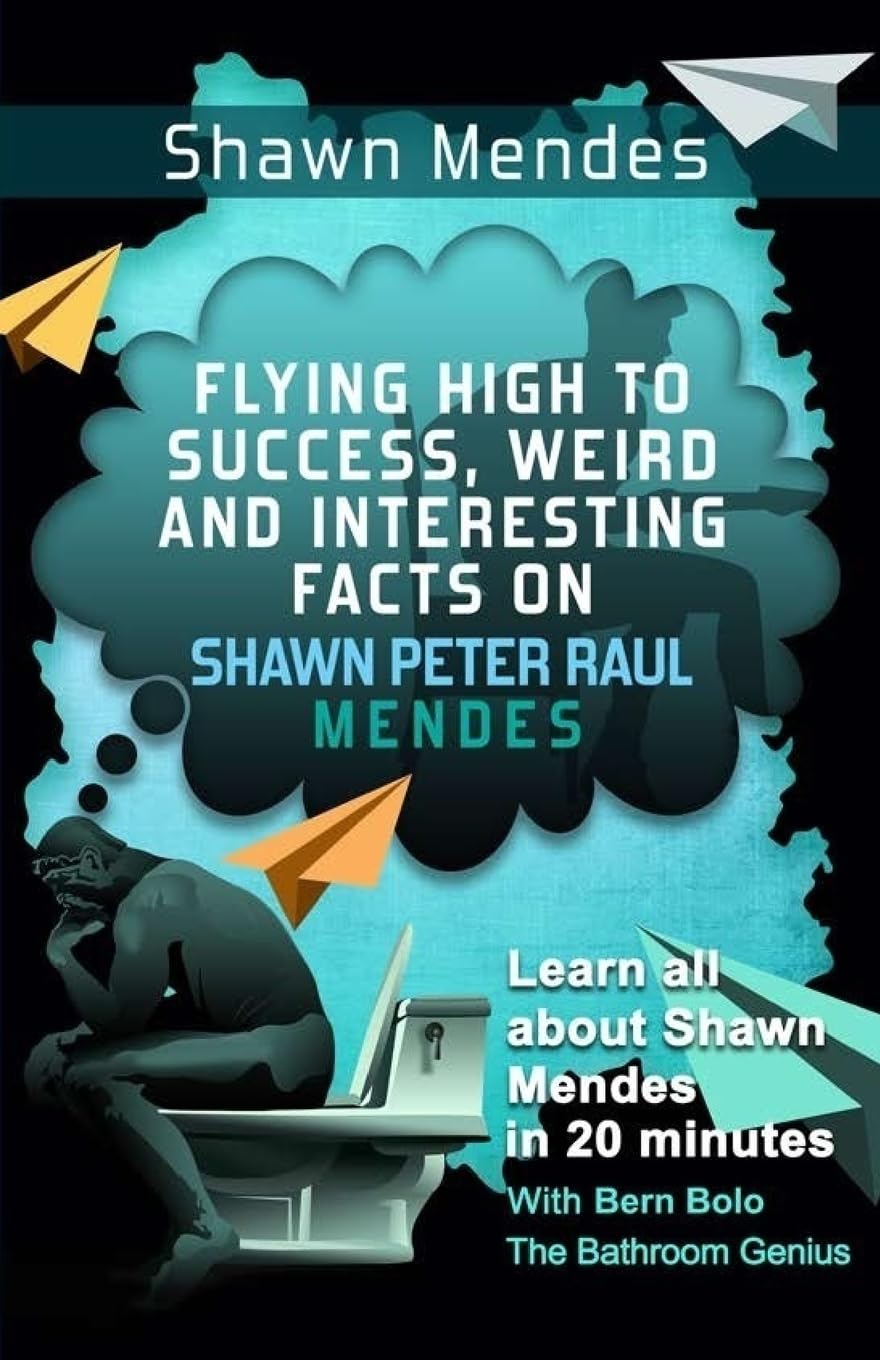 Shawn Mendes: Flying High to Success, Weird and Interesting Facts on Shawn Peter Raul Mendes! Books