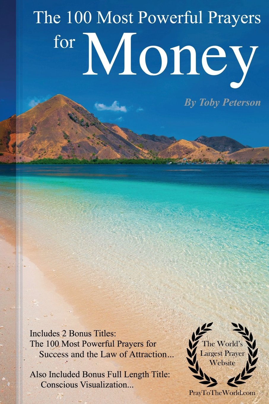Prayer | The 100 Most Powerful Prayers for Money — Including 2 Bonus Books to Pray for Success & the Law of Attraction — Also Included Conscious Visualization Religion & Esotericism