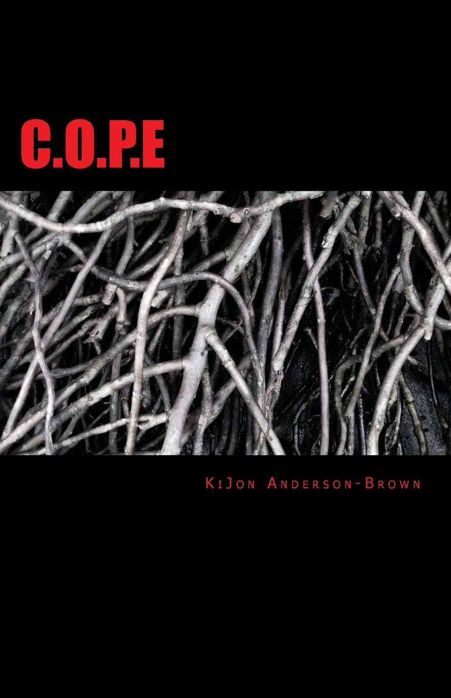 C.O.P.E: Crosses Of Persevering Everything With Christ Poetry