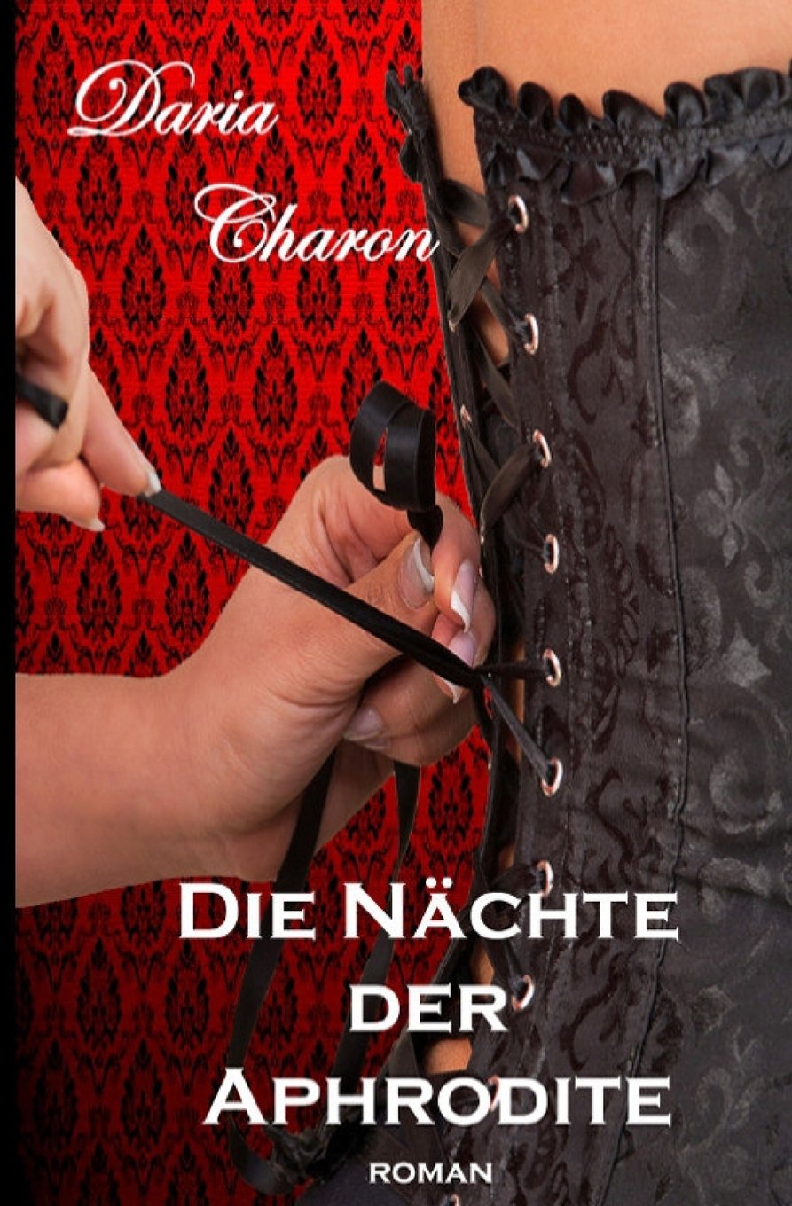 Die Nächte der Aphrodite (Louis XIV., Band 2) Historical Fiction