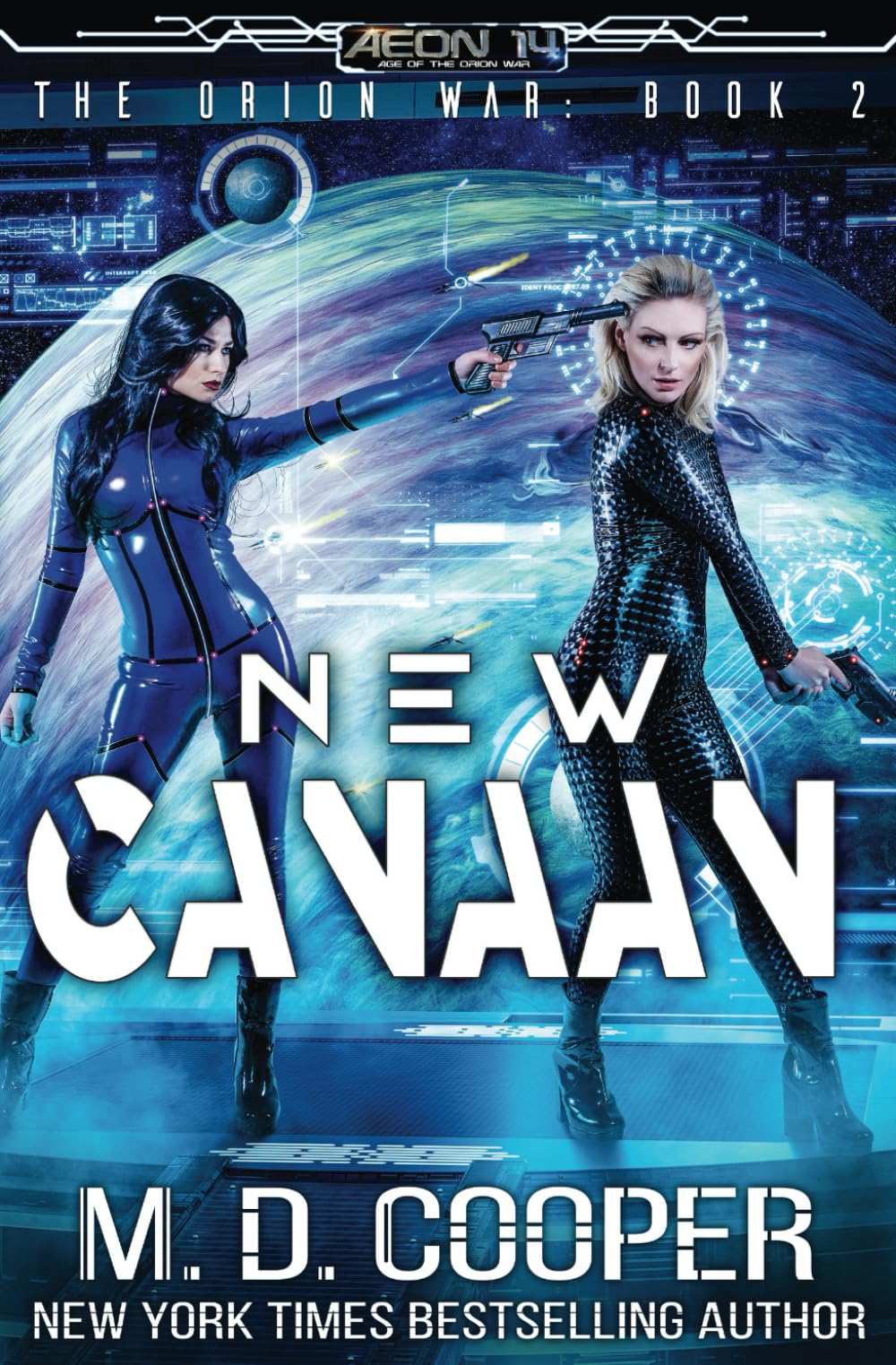 New Canaan: An Aeon 14 Novel (Aeon 14: The Orion War, Band 2) Fantasy & Sci-Fi