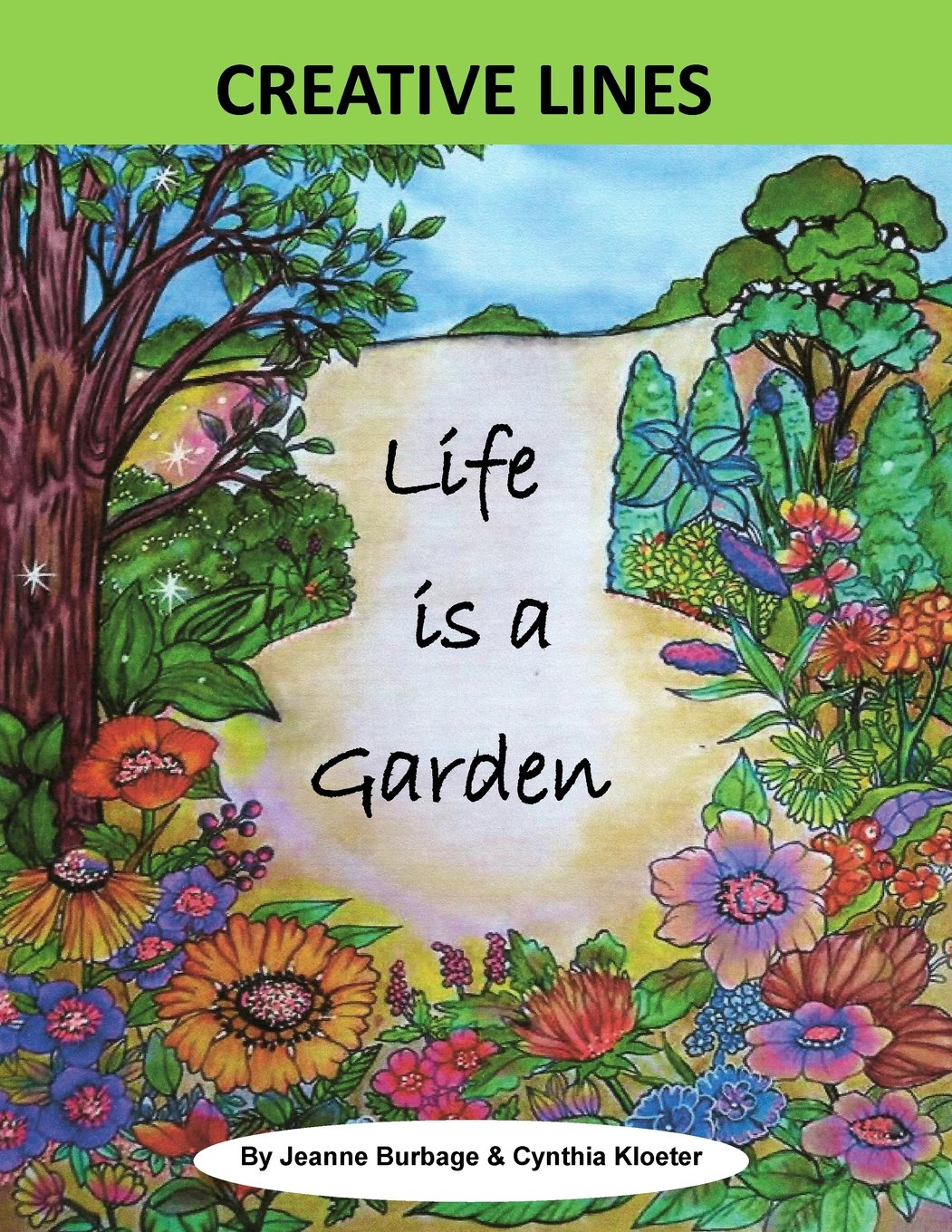 Life is a Garden: Colorful Quotes (Creative Lines, Band 1) Mathematics