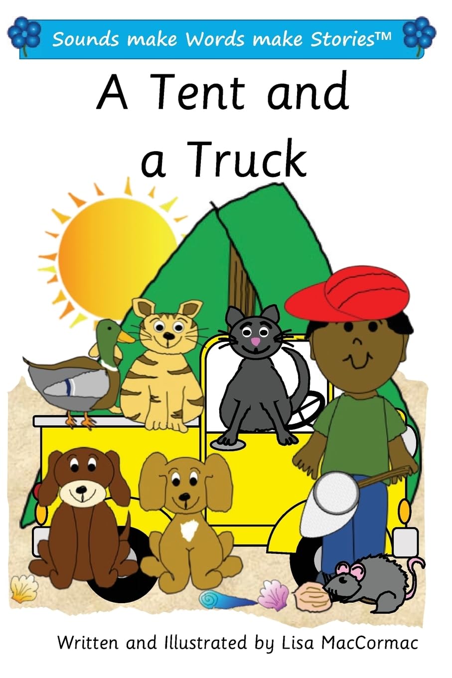 A Tent and a Truck: Sounds make Words make Stories, Plus Level, Series 1, Book 3 Learning & Reference