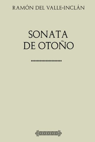 Colección Valle-Inclán. Sonata de Otoño book