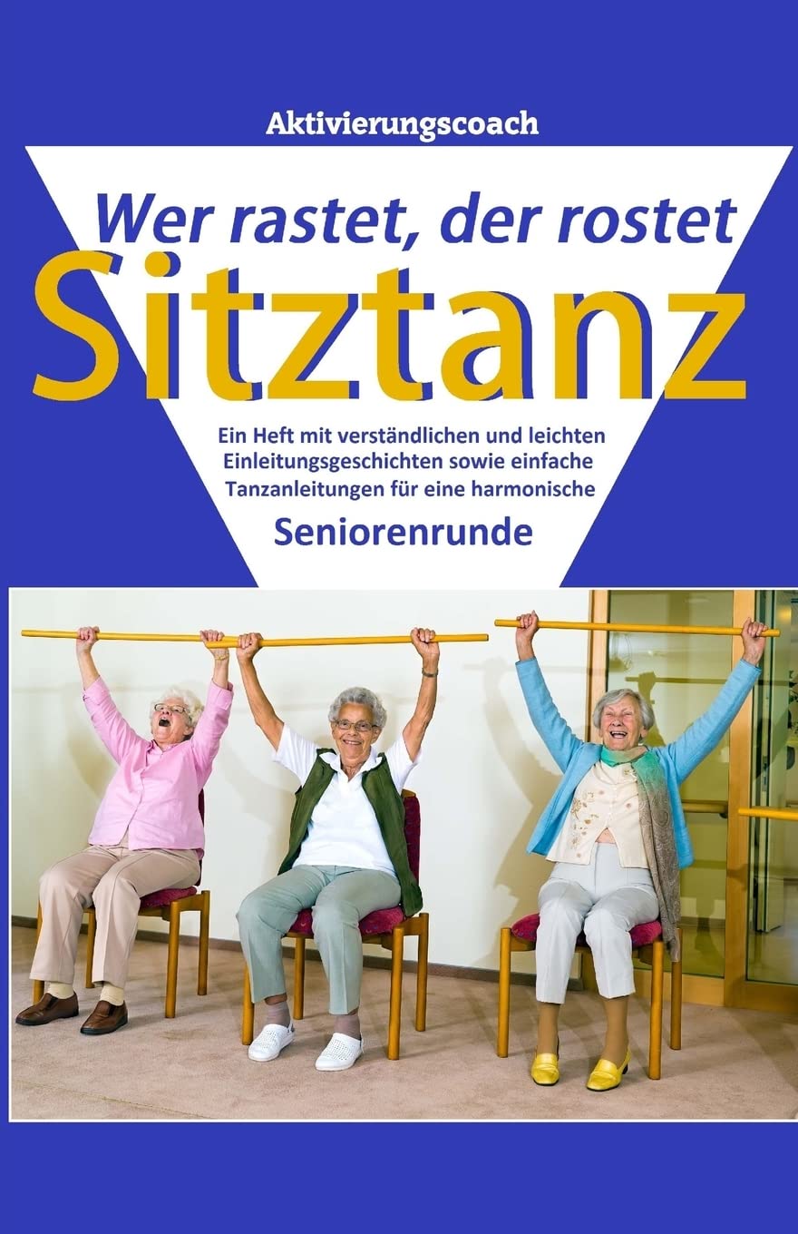Sitztanz: Wer rastet, der rostet (Aktivierungscoach) Parents & Children