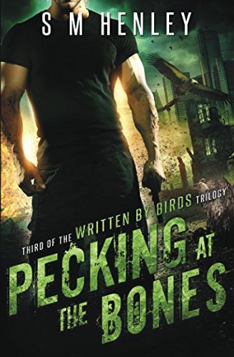 Pecking at the Bones (Written by Birds, Band 3) Dark Fantasy