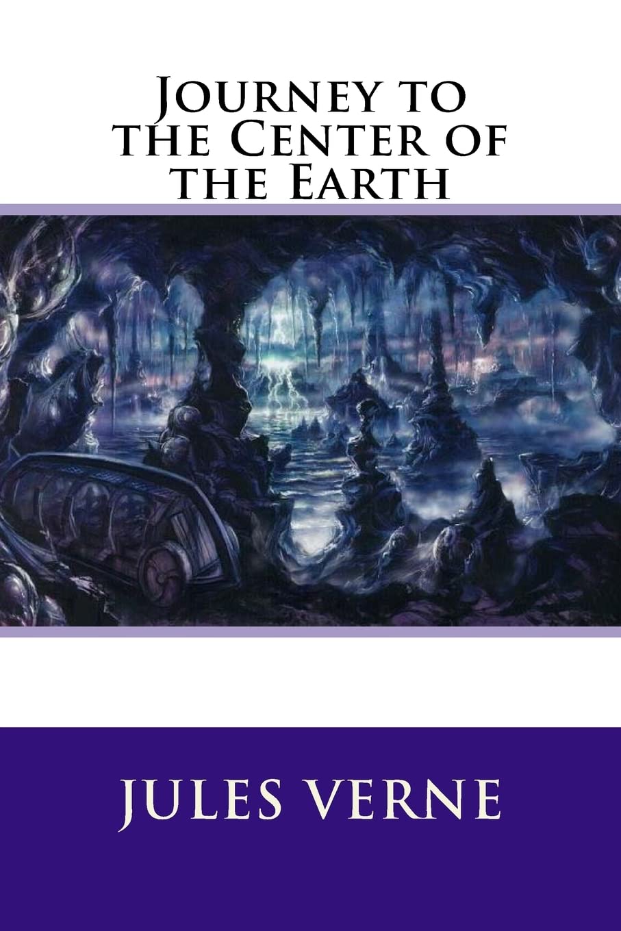 Journey to the Center of the Earth Classics