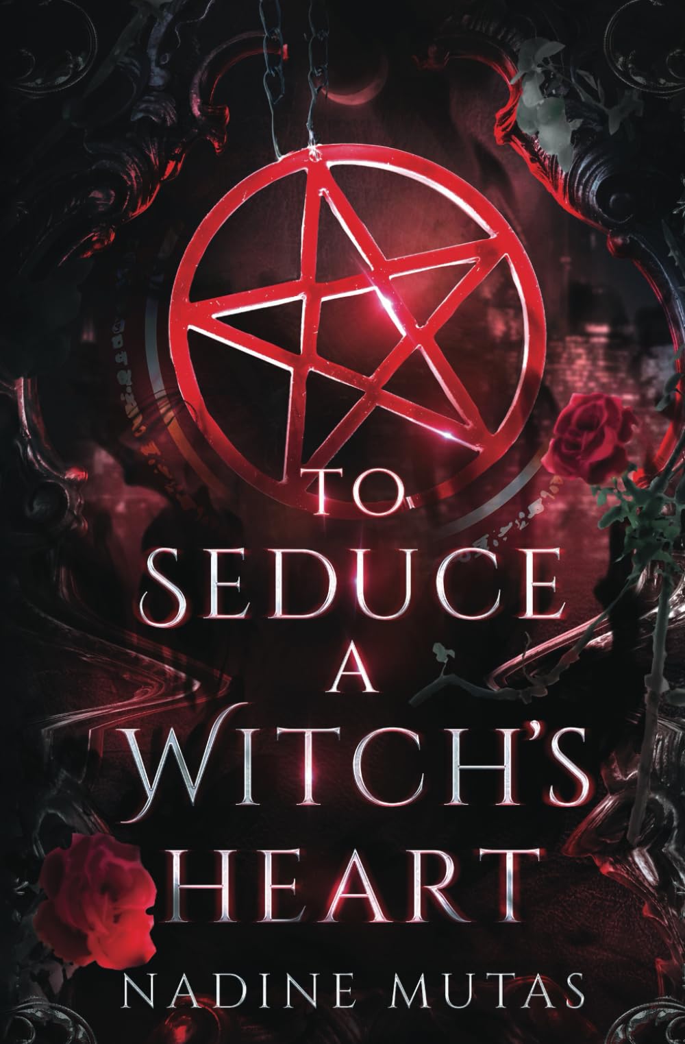 To Seduce a Witch's Heart: A Novel of Love and Magic Vampires & Bit-Lit