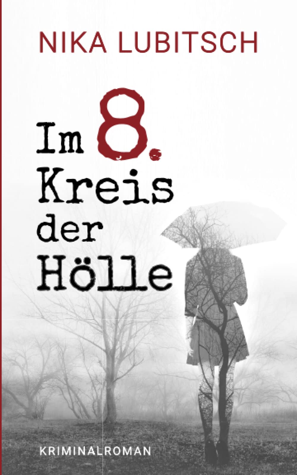 Im 8. Kreis der Hölle: Kriminalroman Suspense & Thrillers