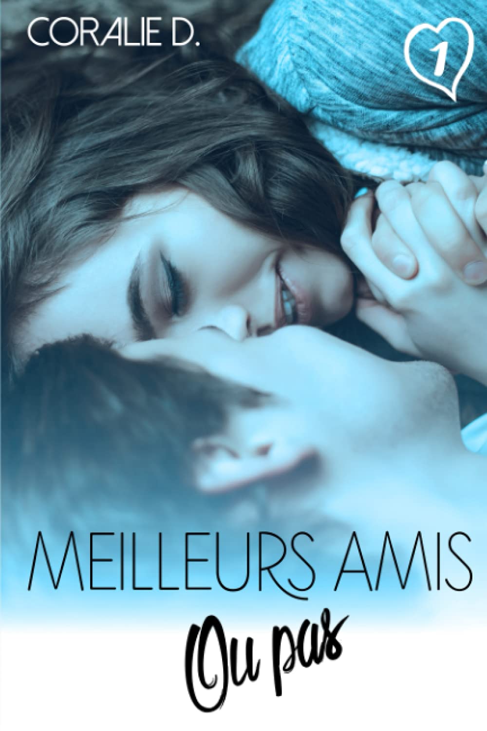 Meilleurs amis... ou pas Tome 1 book