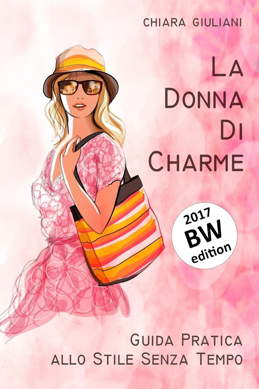 La donna di charme (ediz. bianco e nero): Guida pratica allo stile senza tempo book