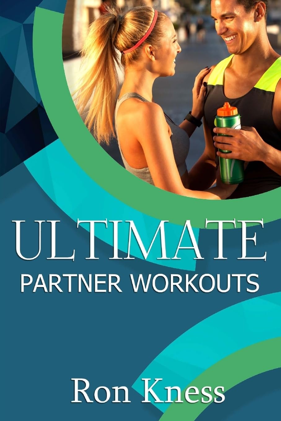 Ultimate Partner Workouts: Increase Fitness Level and Quality Time Together With These Fun Couple Exercises Health, Nutrition & Fitness