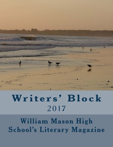 Writers' Block 2017: Mason High School's Literary Magazine International