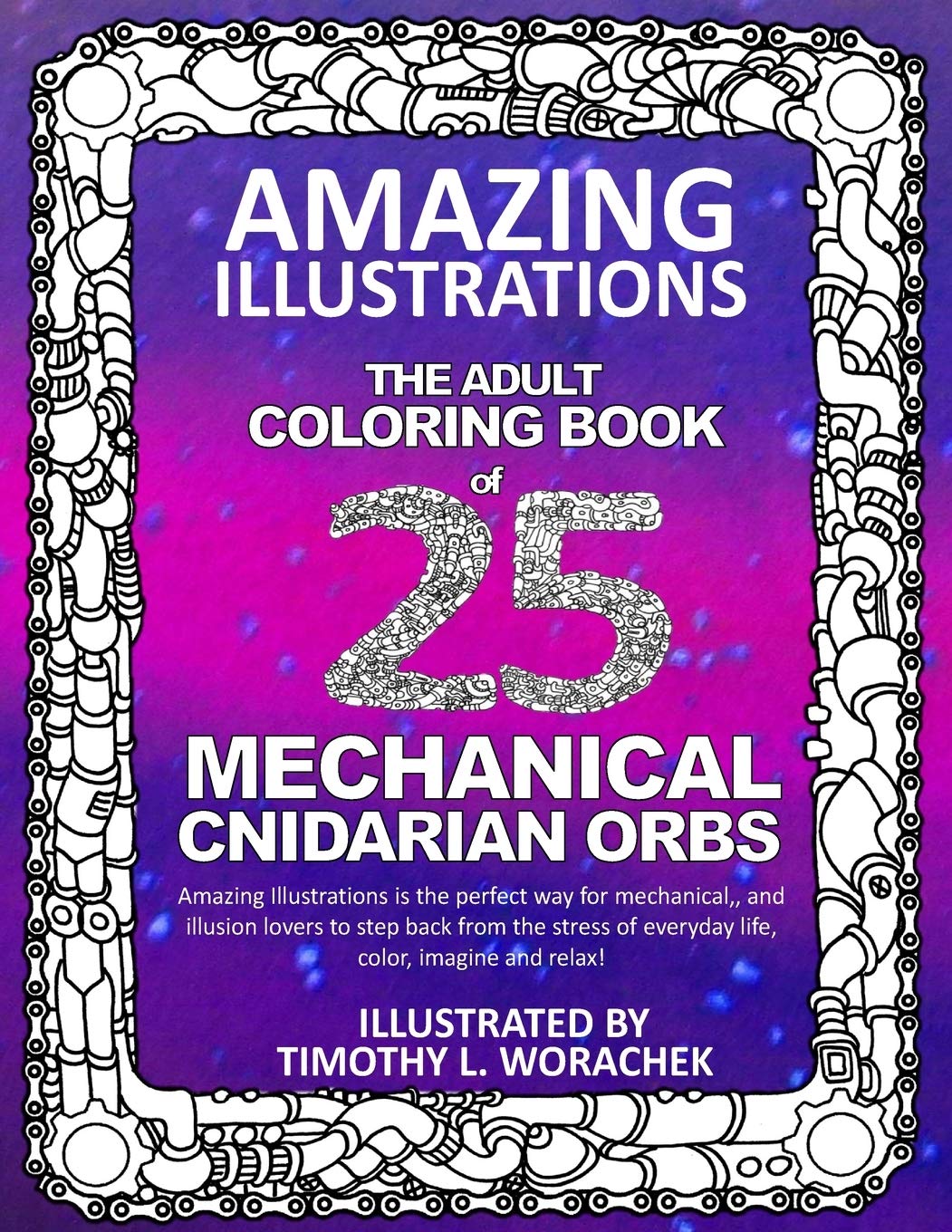 Amazing Illustrations Mechanical Cnidarian Orbs: Adult Coloring Book Business & Technology