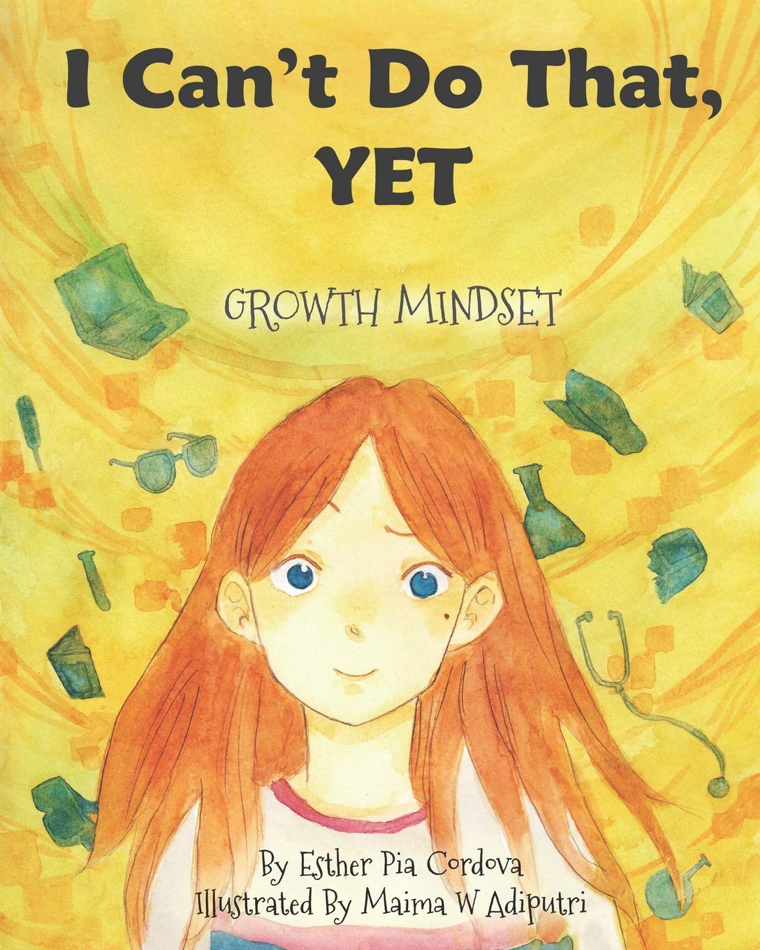 I Can't Do That, YET: Growth Mindset book
