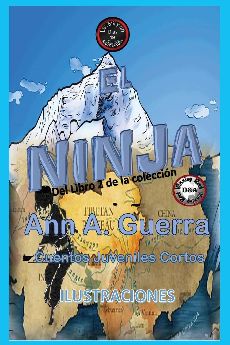 El Ninja: Cuento No. 19 (Los MIL y un DIAS Libro 2 de la collecion, Band 19) Leisure & Fun