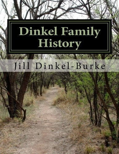 Dinkel Family History Parents & Children