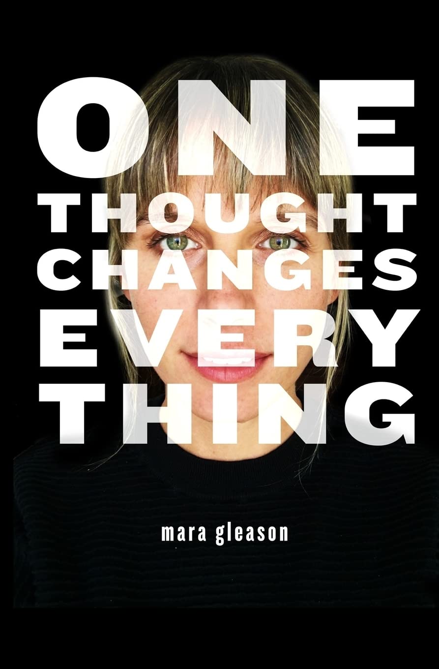 One Thought Changes Everything Medicine
