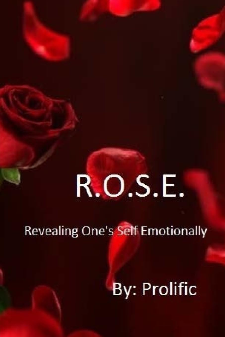 Product Image: R.O.S.E.: Revealing One's Self Emotionally