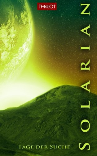 Solarian. Tage der Suche (Solarian Saga, Band 5) Eroticism