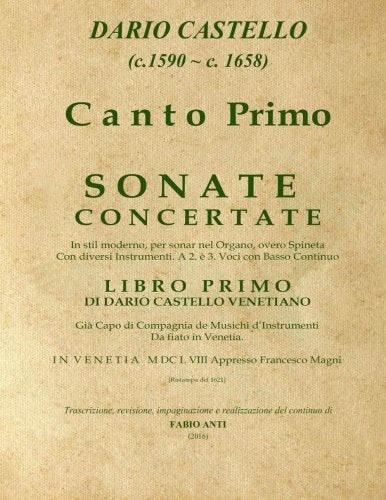 Castello Dario (c.1590 - c.1658) - SONATE CONCERTATE Libro Primo, CANTO PRIMO Sheet Music