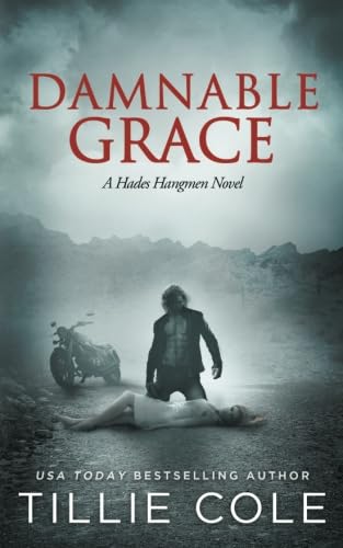 Damnable Grace (A Hades Hangmen Novel, Band 5) Contemporary Romance