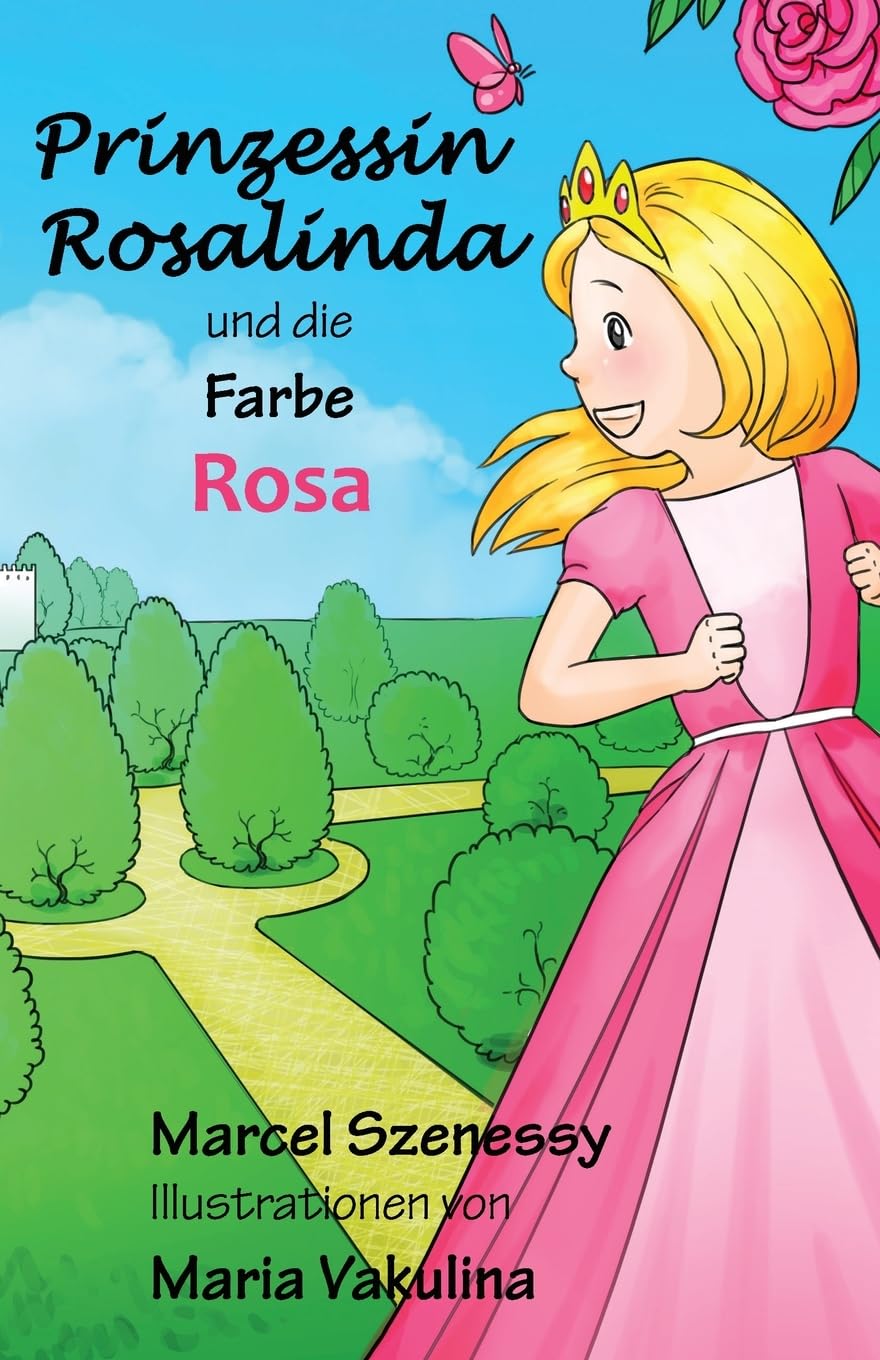 Prinzessin Rosalinda und die Farbe Rosa Non-fiction