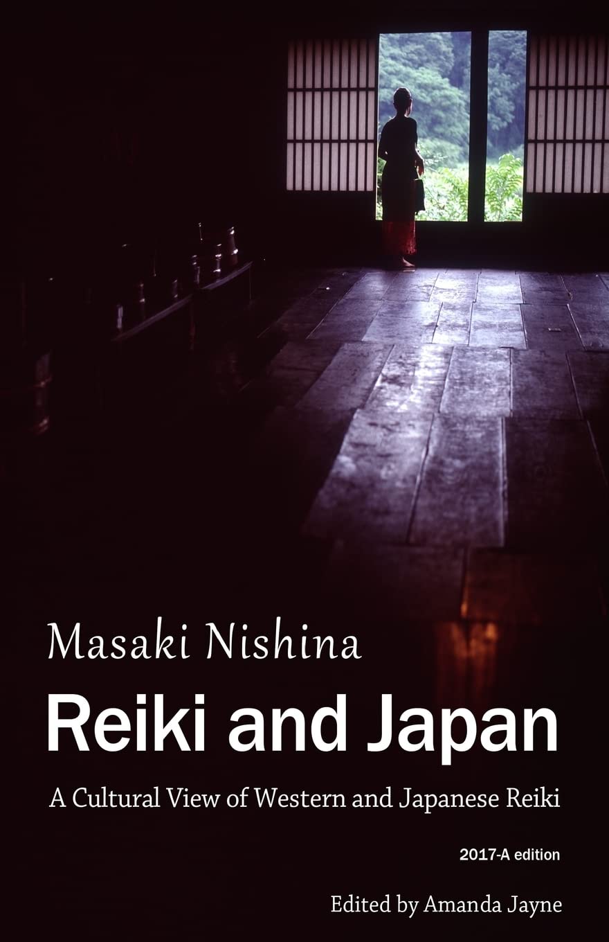 Reiki and Japan: A Cultural View of Western and Japanese Reiki Health, Nutrition & Fitness