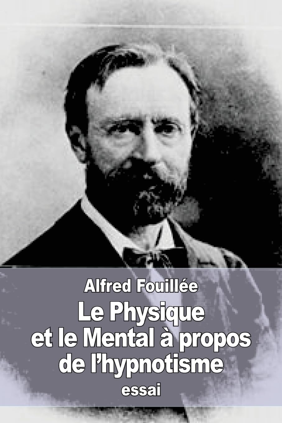 Le Physique et le Mental à propos de l'hypnotisme Psychology