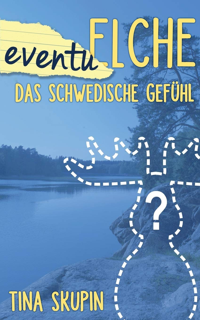 EventuElche: Das schwedische Gefühl Travel