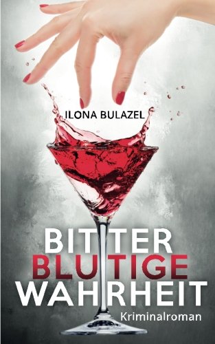 Bitterblutige Wahrheit (Sepsis-Reihe / Hauptkommissar Heerse ermittelt) Suspense & Thrillers