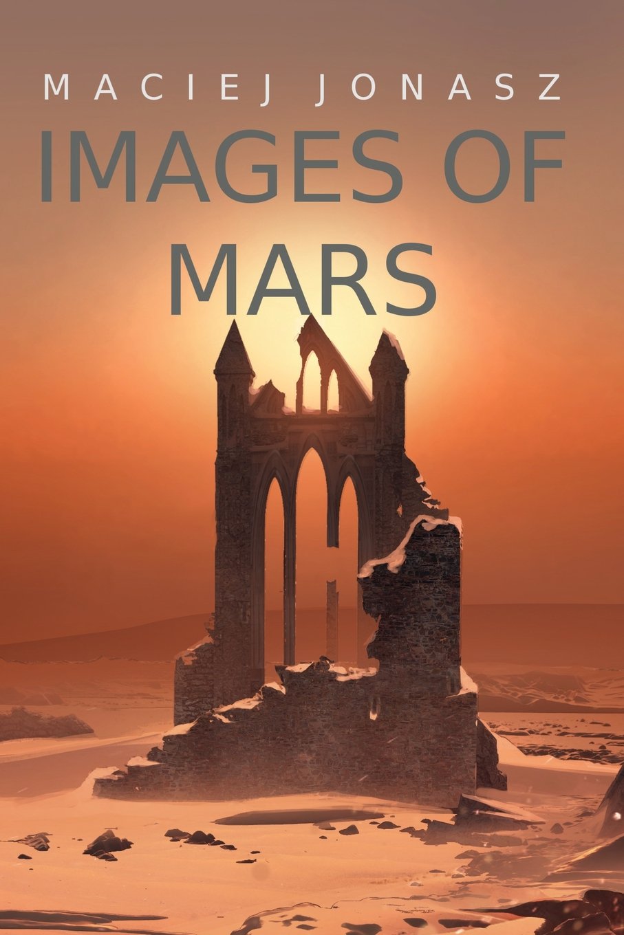 Images of Mars: Final Days of Civilization on a Dying Planet Action & Adventure