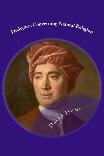 Dialogues Concerning Natural Religion: Classic Literature Classics