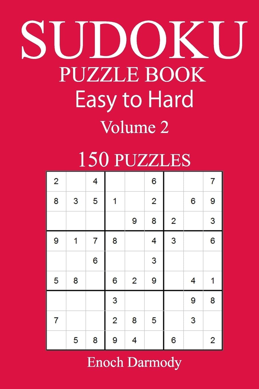150 Easy to Hard Sudoku Puzzle Book Leisure & Fun