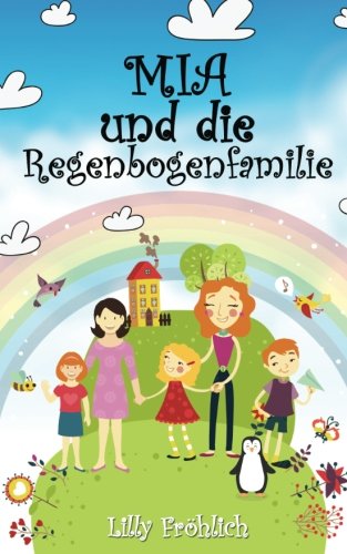 Mia und die Regenbogenfamilie book