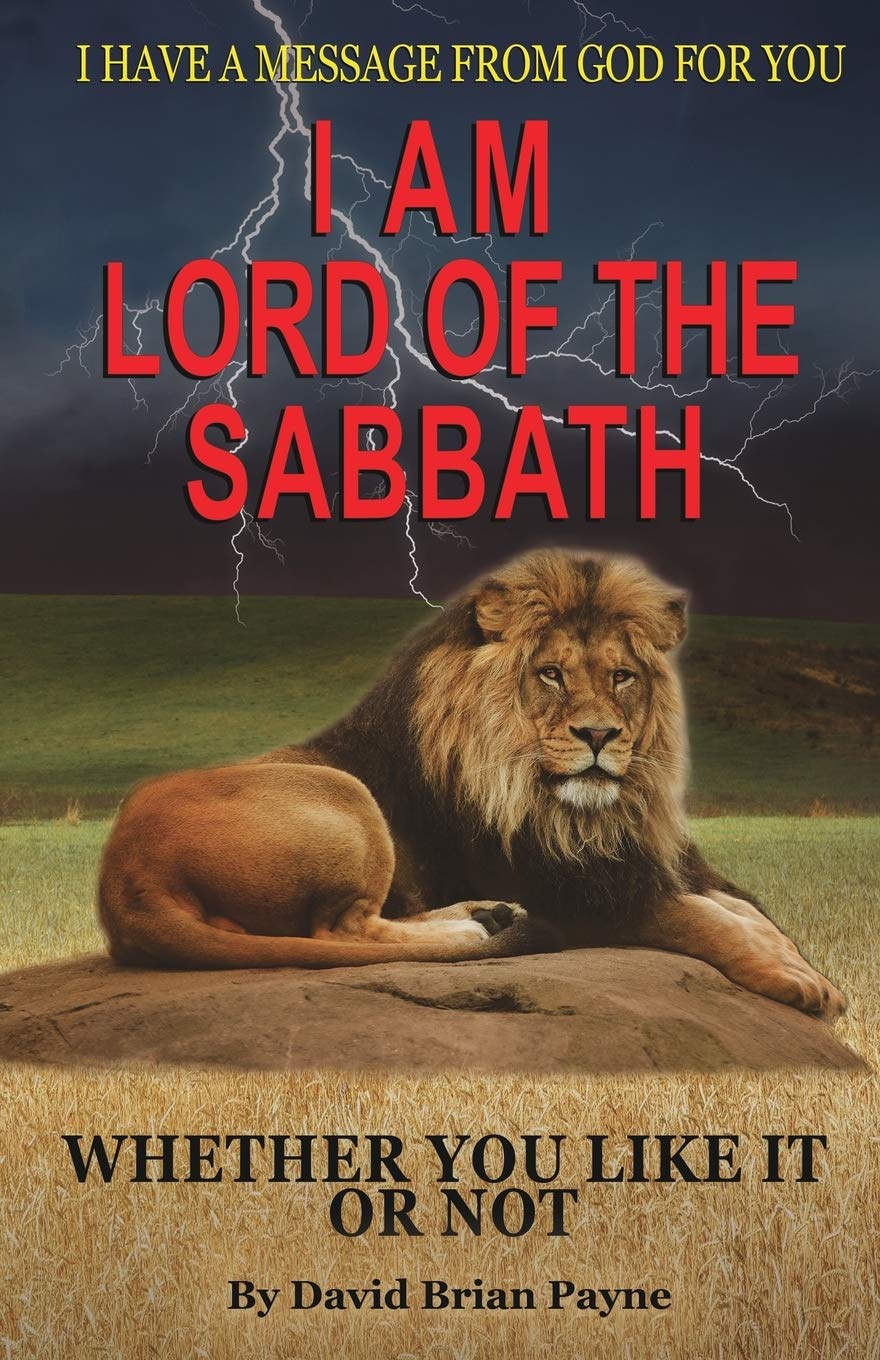 I Have a Message from God for You: I Am Lord of the Sabbath Whether You Like It or Not Philosophy