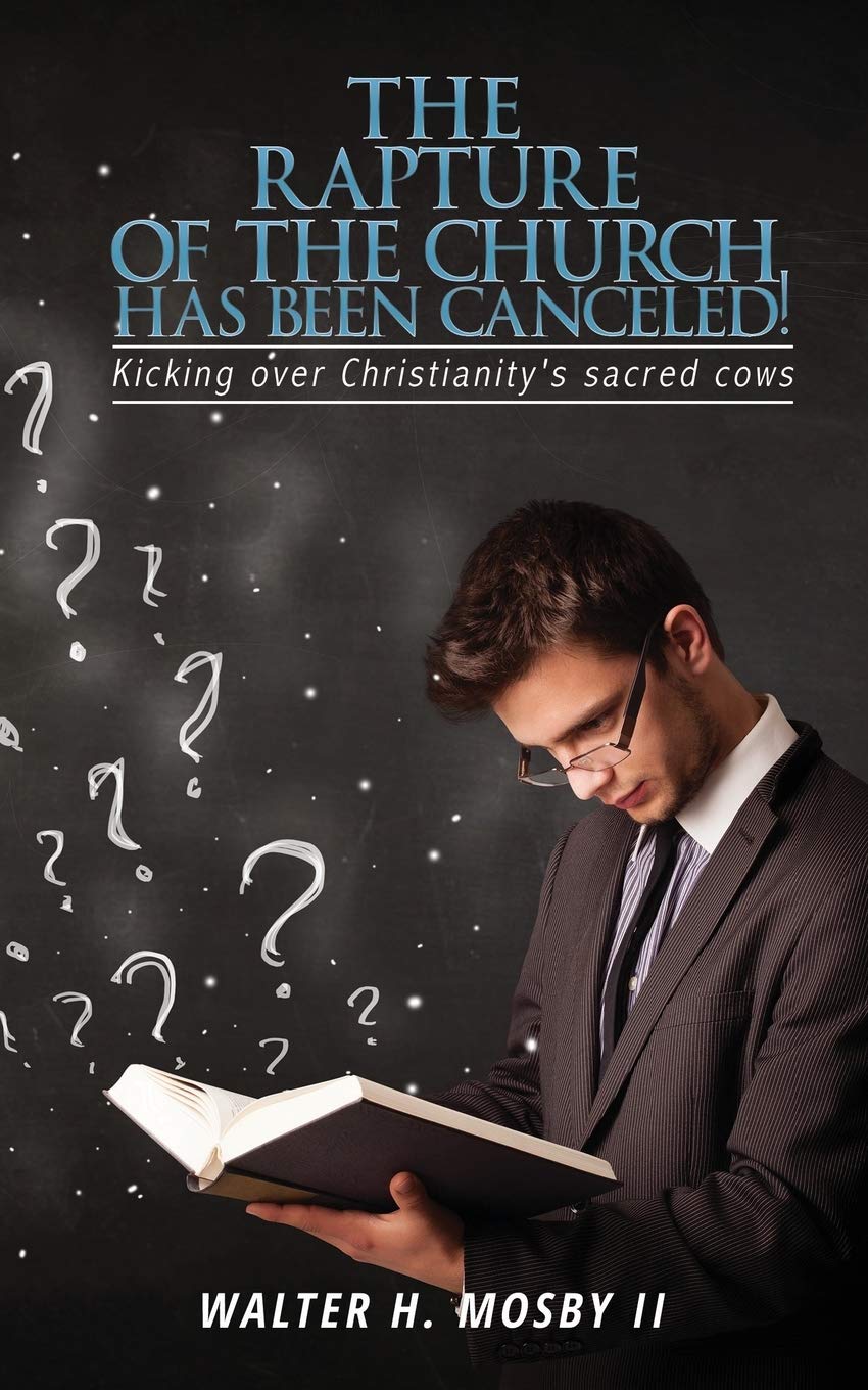 The Rapture of The Church HAS BEEN CANCELED! Religion & Esotericism